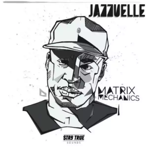 Jazzuelle - Matrix Mechanics (JazzuelleMatrix Dub)